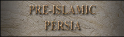 Pre-Islamic Persia